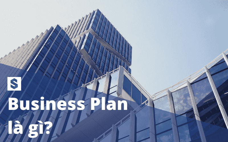 business plan là gì
