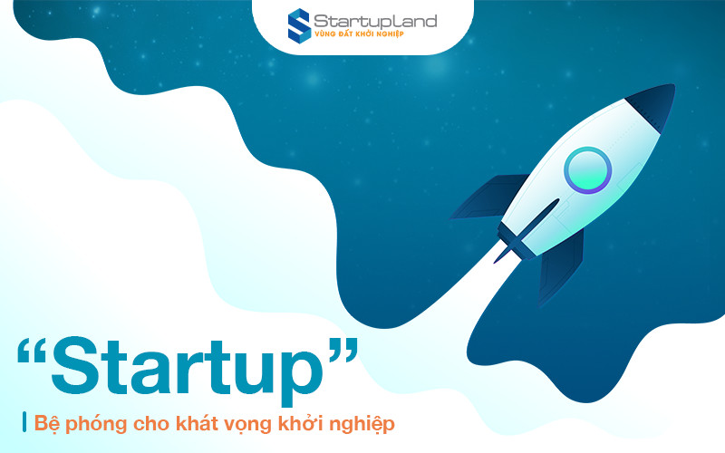 startup be phong cho khat vong khoi nghiep 