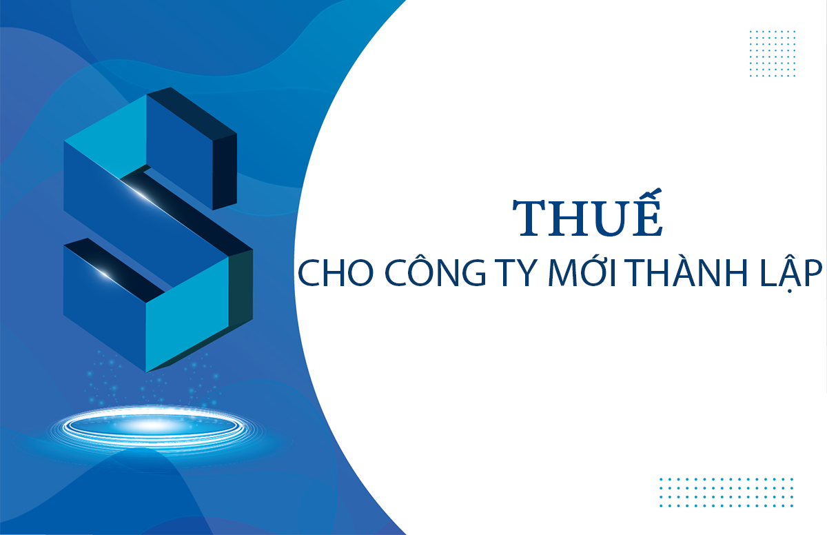 Thue cho cong ty moi thanh lap