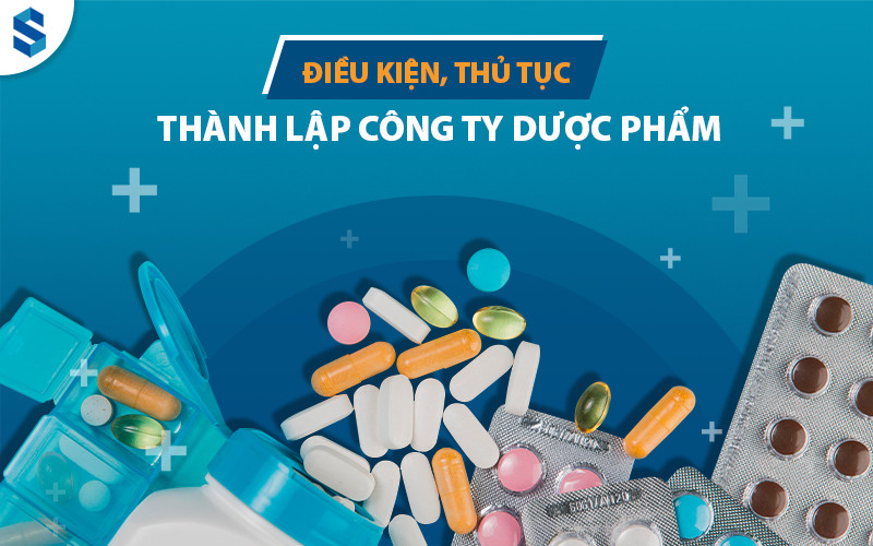 Thanh lap cong ty duoc 2022